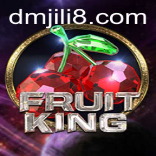 Exploring the Vibrant World of FruitKing: A New Era with DM JILI