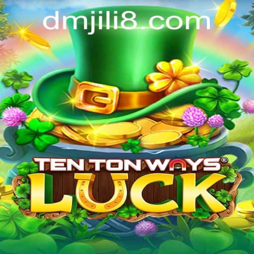 Exploring the Thrills of TenTonWaysLuck: A Game by DM JILI