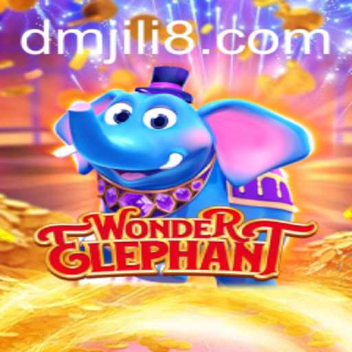 Explore the Enchanting World of WonderElephant: A Thrilling Gaming Experience with DM JILI
